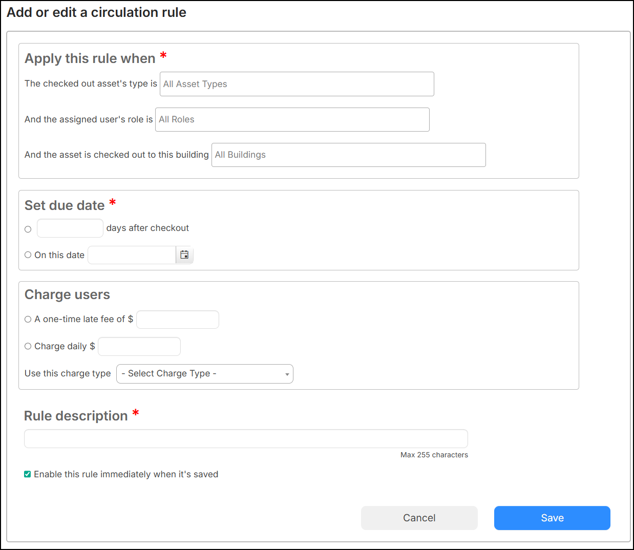 Add or edit a circulation rule.