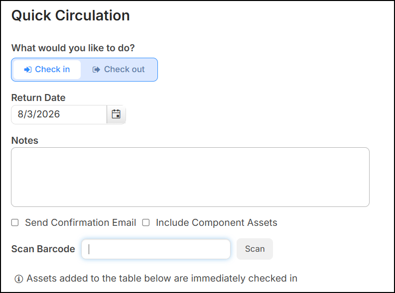 Check in selected on the Quick Circulation page.